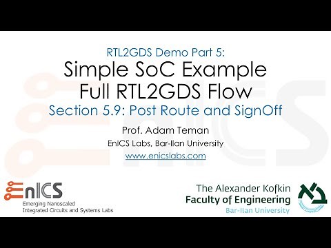 RTL2GDS Demo Part 5.9: SoC Demo - Post-Route and SignOff
