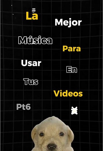 La Mejor Música Para Usar En Videos: Volumen 6