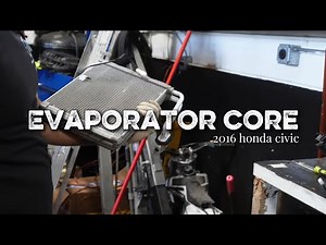 How To replace a Evaporator Core on 10th Gen Civic (2016-2021)