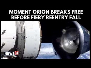 Orion Separation to Splashdown: Artemis II’s Fiery Reentry & Safe Landing Explained | Space | N18G