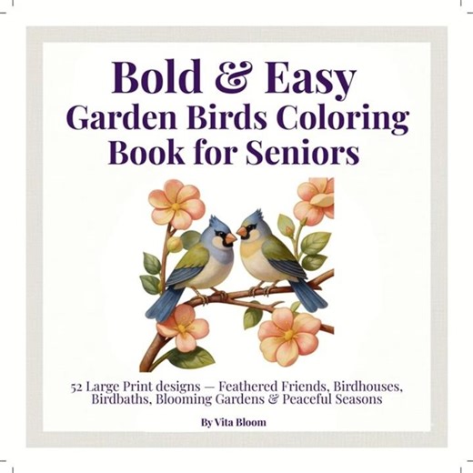 Beautiful Garden Birds Coloring Book 🐦 Relaxing Coloring for Seniors