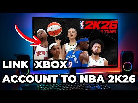 How To link Xbox account to NBA 2K26 MyTeam account 2026 (UPDATED)