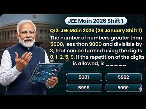 How many numbers between 5000 and 9000 are divisible by 3? | JEE Main 2026 PYQ
