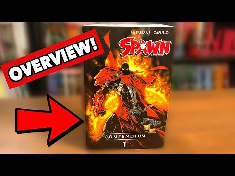 Spawn Compendium Volume 1 Overview!