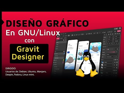 🎨 Diseño Gráfico en GNU/LINUX 2020 con Gravit Designer 🔘 Introducción