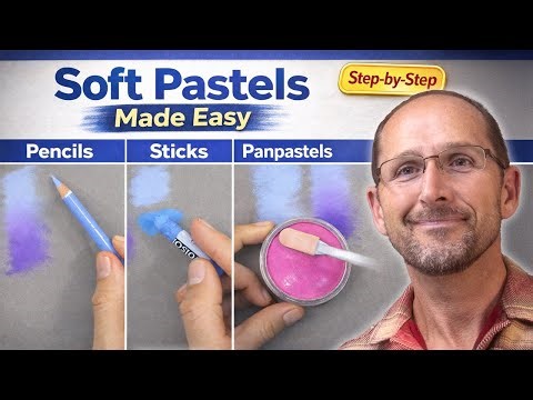 Soft Pastels for Beginners – Made Easy