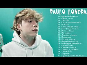 Paulo Londra Exitos