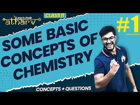 Some Basic Concepts Of Chemistry Class 11 Chemistry NCERT Chapter 1 #1 | Atharv Batch