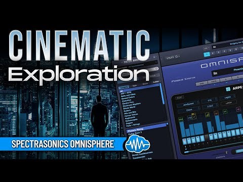 SPECTRASONICS OMNISPHERE 3 ♫ 40 Custom Sounds ► CINEMATIC EXPLORATION