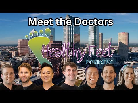 Meet The Doctors | Healthy Feet Podiatry | Tampa, FL