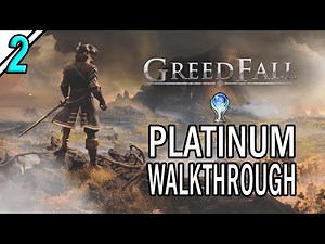 Greedfall - Platinum Walkthrough 2/23 - Full Game Trophy Guide
