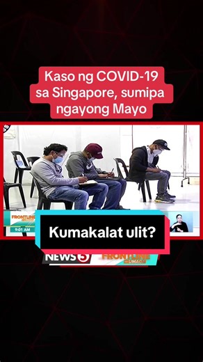 Bumalik ang COVID-19 Cases sa Singapore: Ano ang Dapat Iwasan