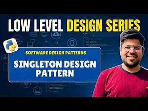 Singleton Design Pattern Explained | Software Design Pattern in Low Level Design