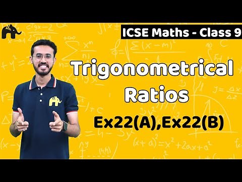 Trigonometrical Ratios Class 9 ICSE Maths | Selina Chapter 22 | Ex22(A),Ex22(B)