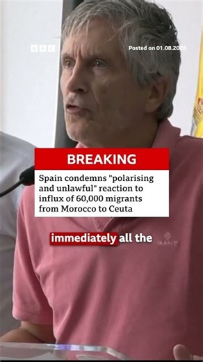 Spain attacks response of some EU countries to Ceuta migrant crossings. #Spain #Morocco #BBCNews
