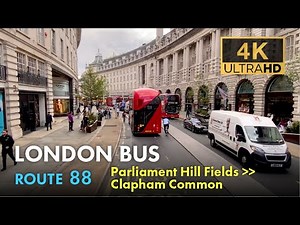 London Bus Ride, Route 88, Double Decker, 4K Virtual Tour. From Parliament Hill To Clapham Common