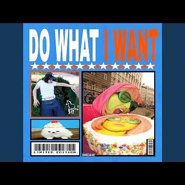 Do What I Want