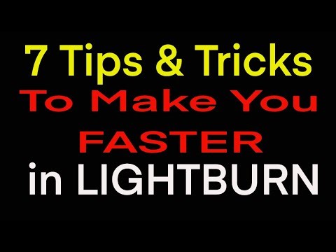 Unbelievable Results: Unlock Laser Project Design Speed-Ups with these 7 LightBurn Tricks!
