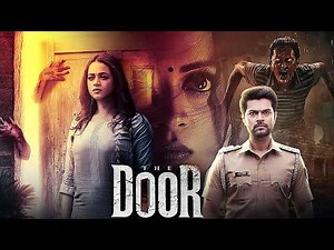 The Door (2025) Full Movie | SCARIEST HORROR BLOCKBUSTER! 😱 Bhavana, Ganesh Venkatraman, Jayaprakash