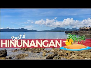 BEST OF HINUNANGAN SOUTHERN LEYTE