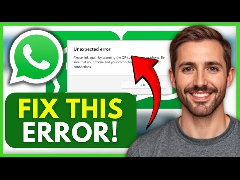 How To FIX Unexpected ERROR on WhatsApp DESKTOP APP (EASY) 2026