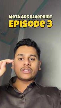 Meta ads blueprint episode 3, subscribe for episode 4, do not miss the series!