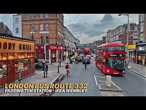 Exploring West to Northwest London on Bus Route 332: Upper deck view from Paddington to Brent Park 🚌