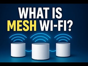 Mesh Wi-Fi Explained — Better Coverage for Your Whole Home