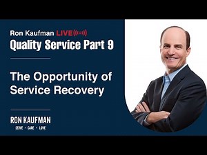 Quality Service Part 9: The Opportunity of Service Recovery