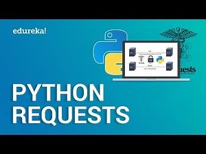 Mind Luster - Learn Requests in Python | Python Request Tutorial | Python Tutorial For Beginners | Edureka