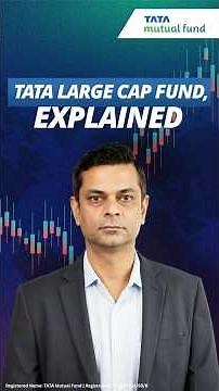 Tata Large Cap Fund: Market Outlook & Sector Allocation