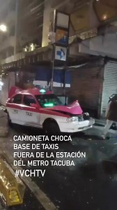 🚨URGENTE🚨 CAMIONETA CHOCA BASE DE TAXIS EN LA ESTACIÓN DEL METRO TACUBA; DEJA UN MUERTO💀. La noche de este domingo, el conductor de una camioneta chocó contra una base de taxis que se encuentra fuera de la estación Tacuba del Metro. El hecho dejó una persona muerta . #Noticias #ValledeChalcoTV #ValleDeChalco #AccidenteVial #Tacubaya #Tacuba #jeep #taxi #carambola | Valle de Chalco TV