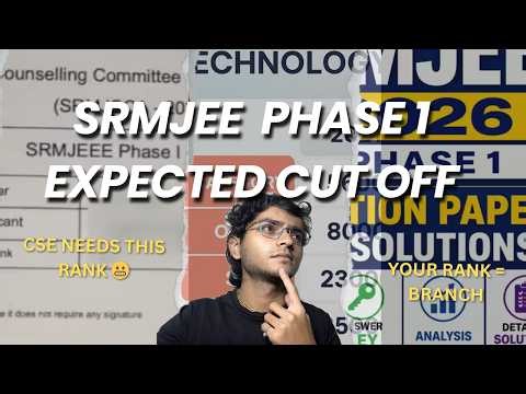 SRMJEEE Phase 1 Result 2026 🔥 Expected Cutoff + Rank vs Branch