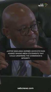 Justice Madlanga warned Adv. Khan against media remarks that could undermine the commission.