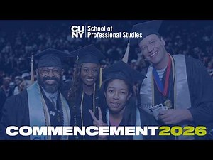 CUNY SPS Commencement 2026 at Barclays Center! | May 28 4:30pm | CUNY School of Professional Studies