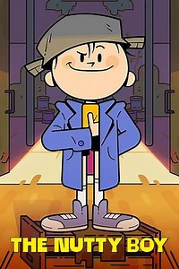 The Nutty Boy (2022-2023) - TV Show