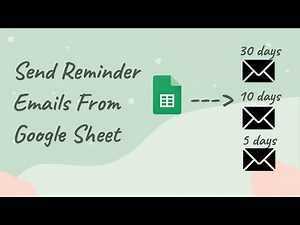 Send reminder emails from Google Sheet | Apps Script