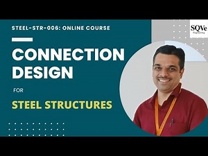 STEEL-STR-006: Design of connections for steel structures | Eurocode-3 | AISC 360-22 | IS 800:2007