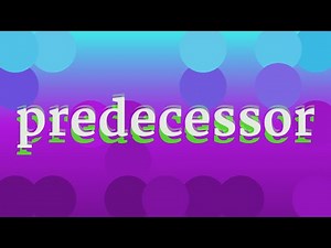 PREDECESSOR pronunciation • How to pronounce PREDECESSOR