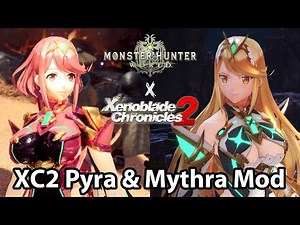 MHWorld Mod | Xenoblade Chronicles 2 Pyra & Mythra character models & weapons