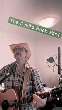 The Devil's Back Yard-By Mustache Mike Welford @mikewelford8987 #music #countrymusic #acousticguitar