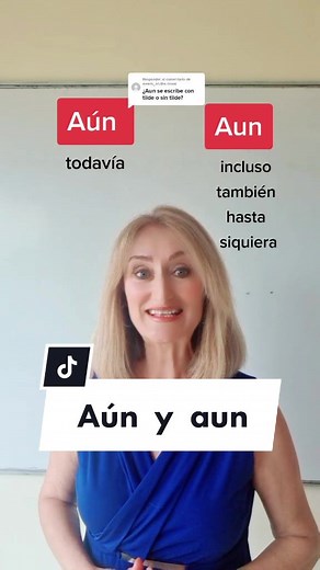 Diferencias entre Aún y Aun en Español