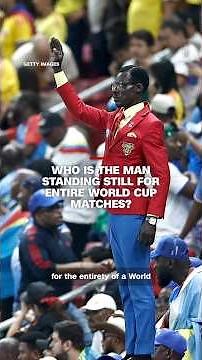 Who is the man standing still for entire World Cup matches?