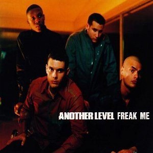 Another Level - Freak Me | Top 40
