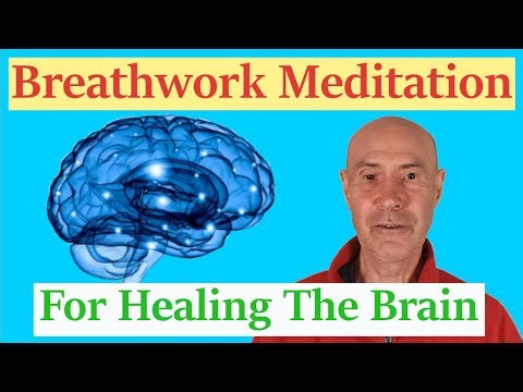 Breathwork Meditation - Brain Breathing For Healing The Brain, Ultimate Health & Longevity