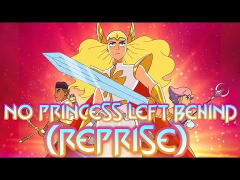 She-Ra and the Princesses of Power (OST) - No Princess Left Behind (Reprise)