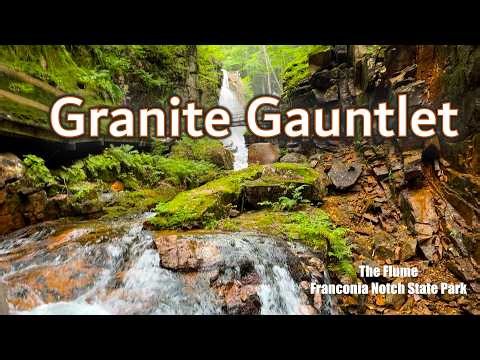 I Found a Crack in the World | Hiking NH’s Flume Gorge | A Granite Gauntlet