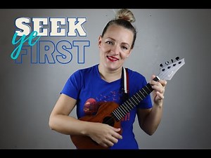 Seek Ye First - EASY ukulele tutorial