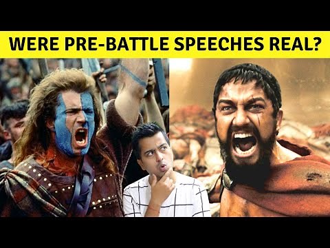 How Were Pre-Battle Speeches Delivered to Soldiers on Battlefield? Were Pre-Battle Speeches Real?