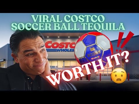 Is this Costco World Cup Soccer Ball Tequila Worth it?? 🤔
